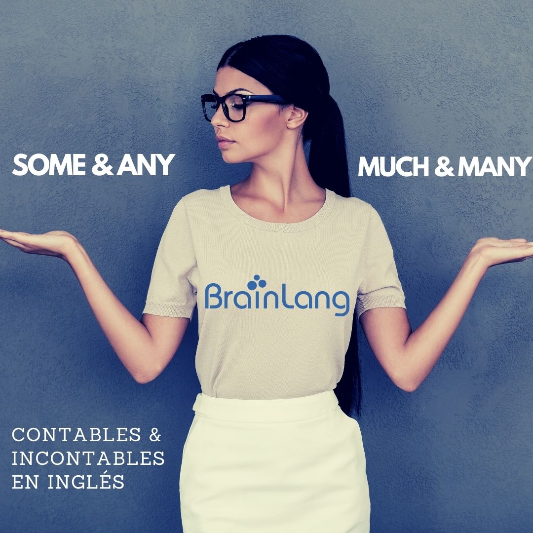 Contables e incontables en inglés: Some, any much y many